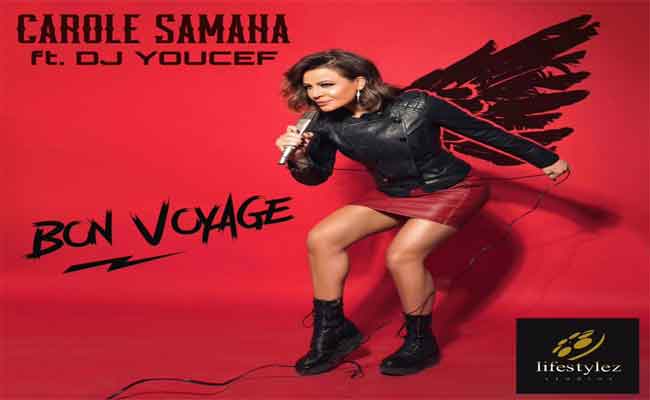 ” Bon voyage” لكارول سماحة في صيف 2020…