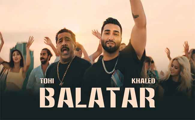 الشاب خالدوTohi يشعلان أجواء صيف 2023 بديو”BALATAR”…